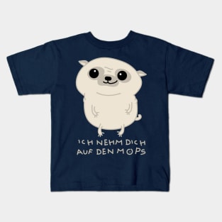 I'll take you on the pug Kids T-Shirt